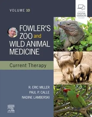 Picture of the cover of fowler's zoo and wild animal medicine. Title listed in white on a dark blue background with images of an iguana, rhino, and Amazon parrot.