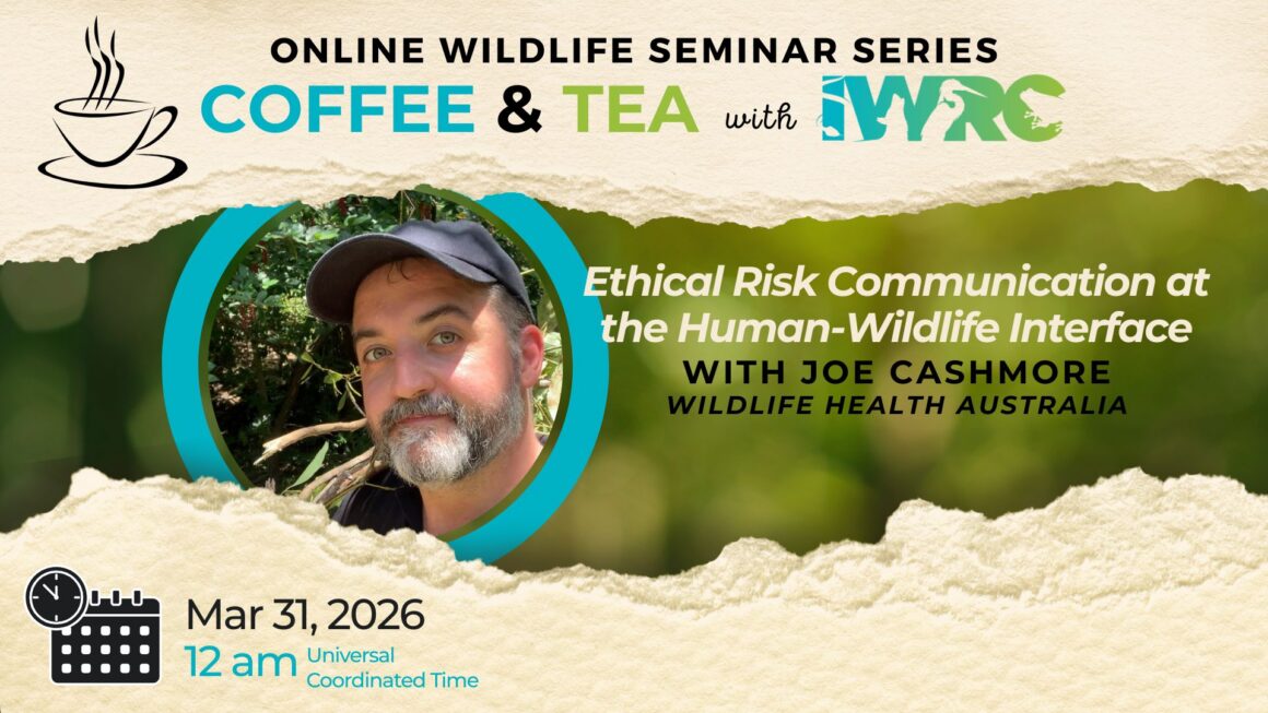 Ethical Risk Communication at the Human Wildlife Interface